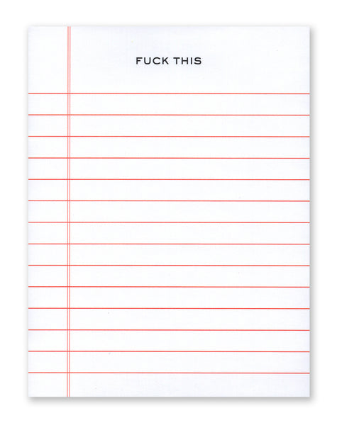 FUCK THIS NOTEPAD